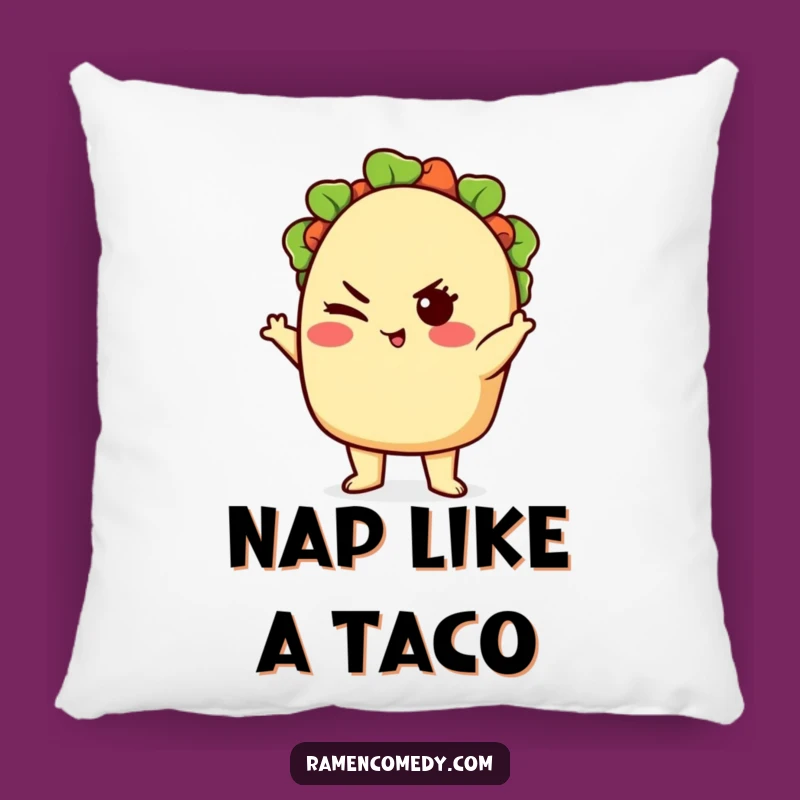 Funny Cute Taco Winking Pillow - Confident Foodie Accent