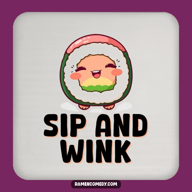 Funny Sushi Coaster: Cheerful Wink, Humorous Decor