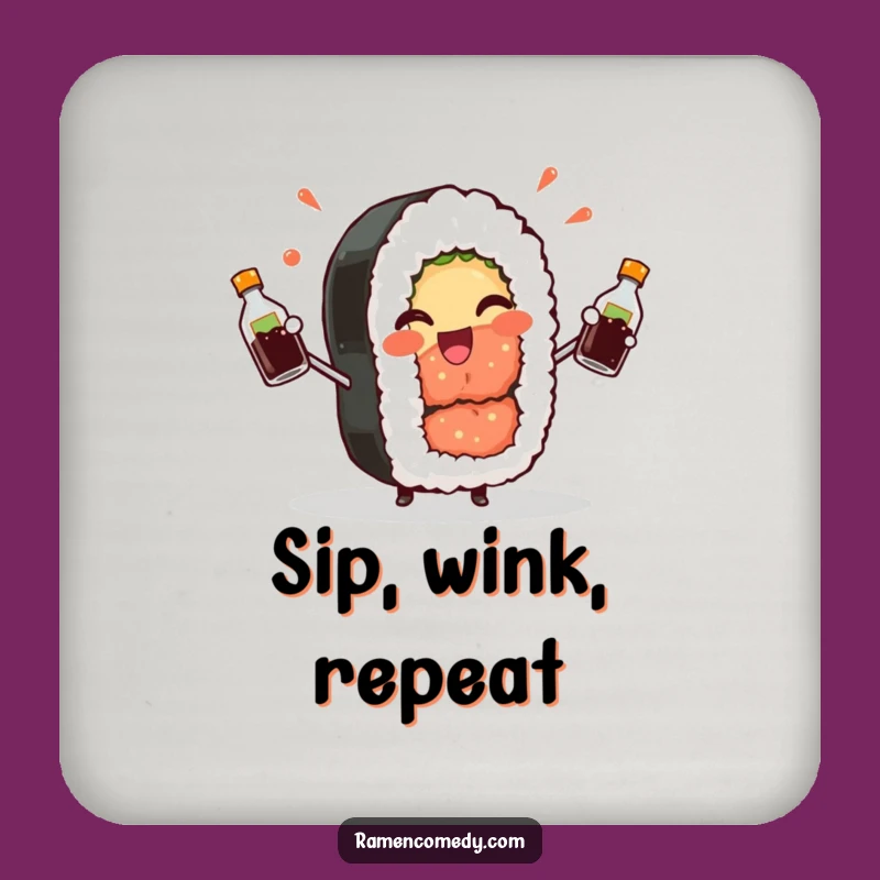 Funny Sushi Roll Coaster: Protect Surfaces with Winking Juggler Style