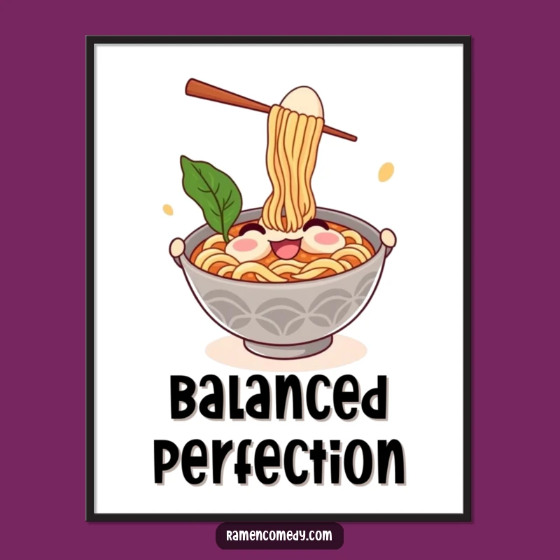 Funny Ramen Poster: Comedic Juggler Ramen Art Print, Hilarious Home Decor
