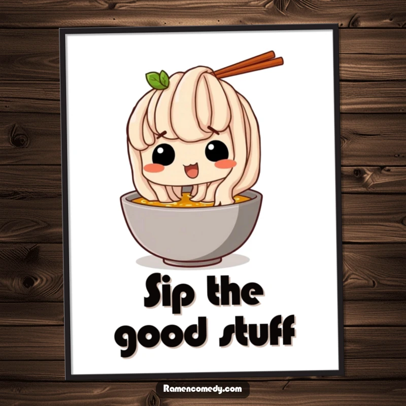 Funny Poster: A happy udon noodle comically sneaks a sip of broth, creating a whimsical and humorous kitchen decoration.