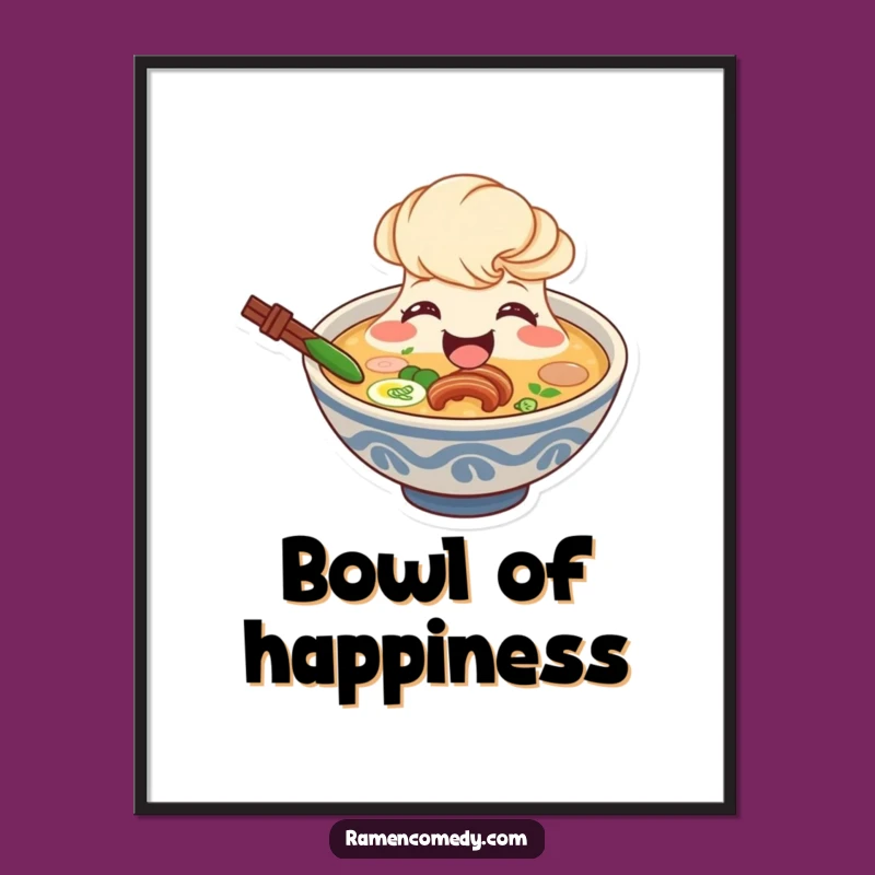 Funny Ramen Broth Poster: Smiling Soup Art for Your Walls