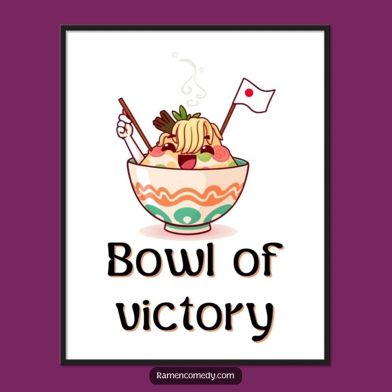 Funny Ramen Flag Poster: Hilarious Wall Art for Food Lovers