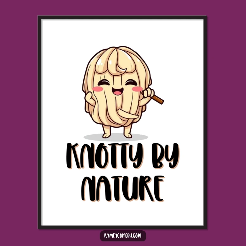Funny Ramen Knot Poster: Comedic Noodle Art for Kitchen Decor