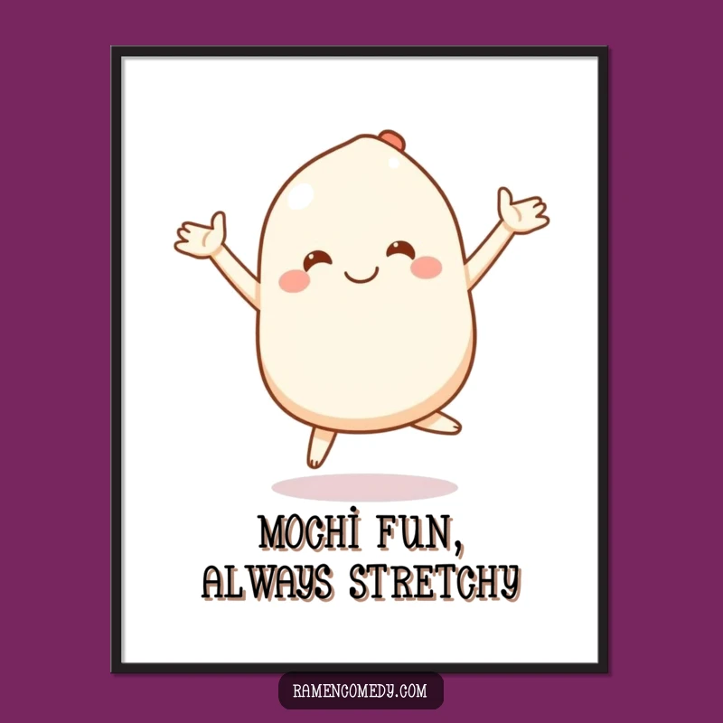 Free Printable Funny Mochi Wall Art - Stretchy Bounce Downloadable Decor Gift