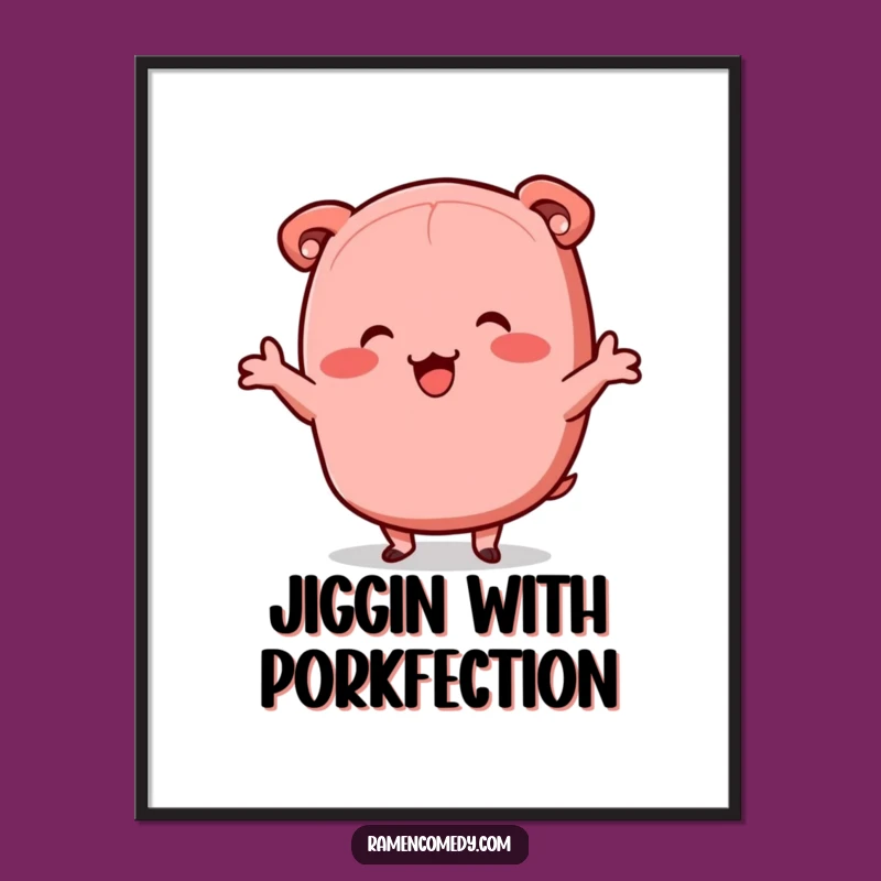 Funny Free Printable Wall Art: Jigging Chashu Pork Downloadable Decor