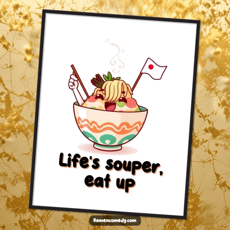 Funny Free Printable Wall Art: A steaming ramen bowl character excitedly waves a celebratory flag.
