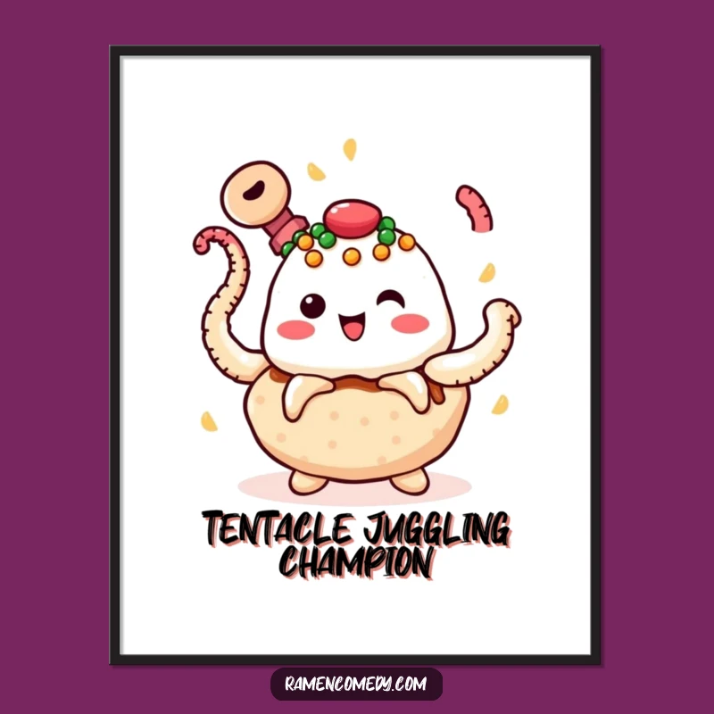 Funny Free Printable Wall Art: Whimsical Takoyaki Juggling Tentacles - Downloadable Decor