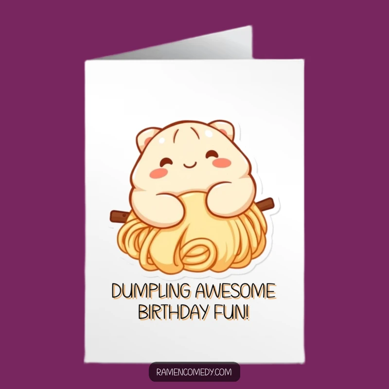 Free Printable Birthday Card: Smiling Dumpling Slides Noodle - Cute Downloadable Gift