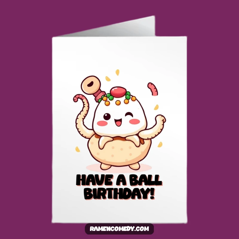 Free Printable Birthday Card: Takoyaki Juggles Tentacles - Fun Downloadable Gift