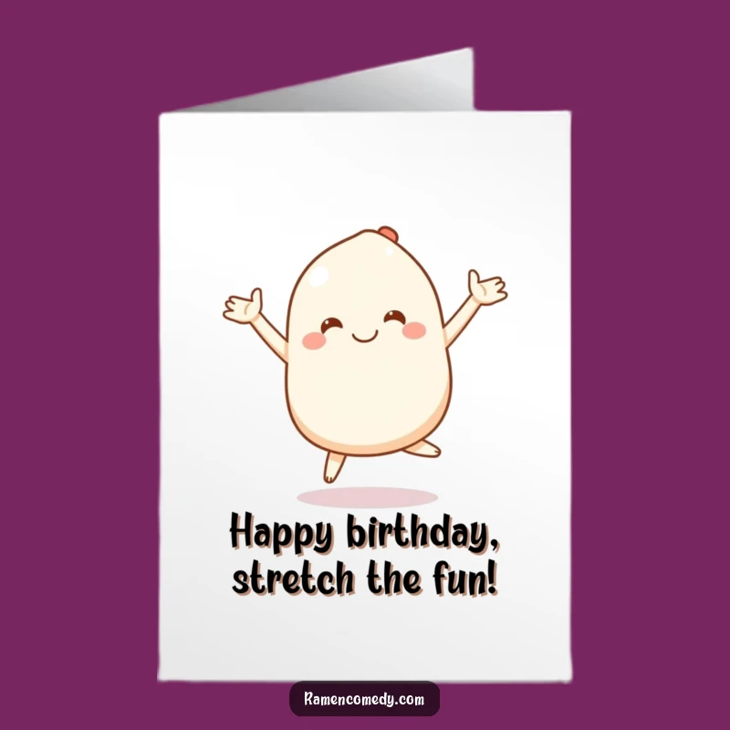 Free Printable Funny Mochi Birthday Card - Stretchy Bounce Downloadable Gift