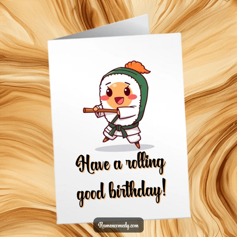 Funny Free Printable Birthday Card: A cheerful sushi roll character executes a playful karate chop, celebrating birthdays. Downloadable art.