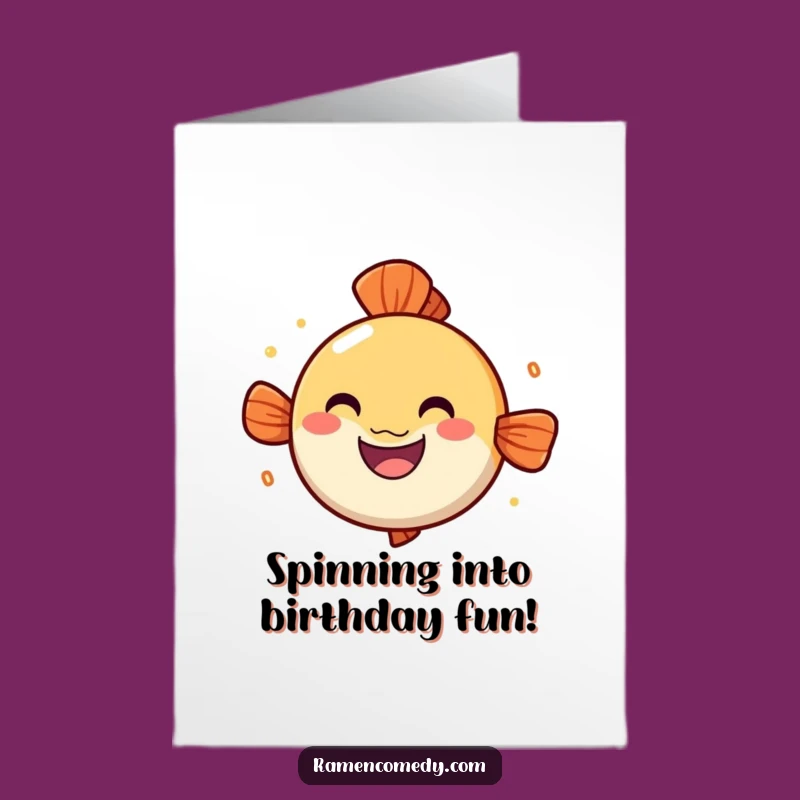 Free Printable Birthday Card: Spinning Narutomaki Funny Downloadable Gift