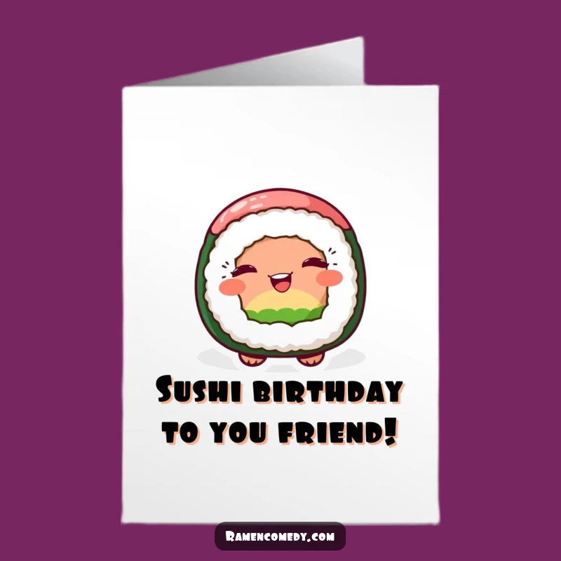 Free Printable Sushi Birthday Card: Cheerful Roll Winks - Fun Print at Home!