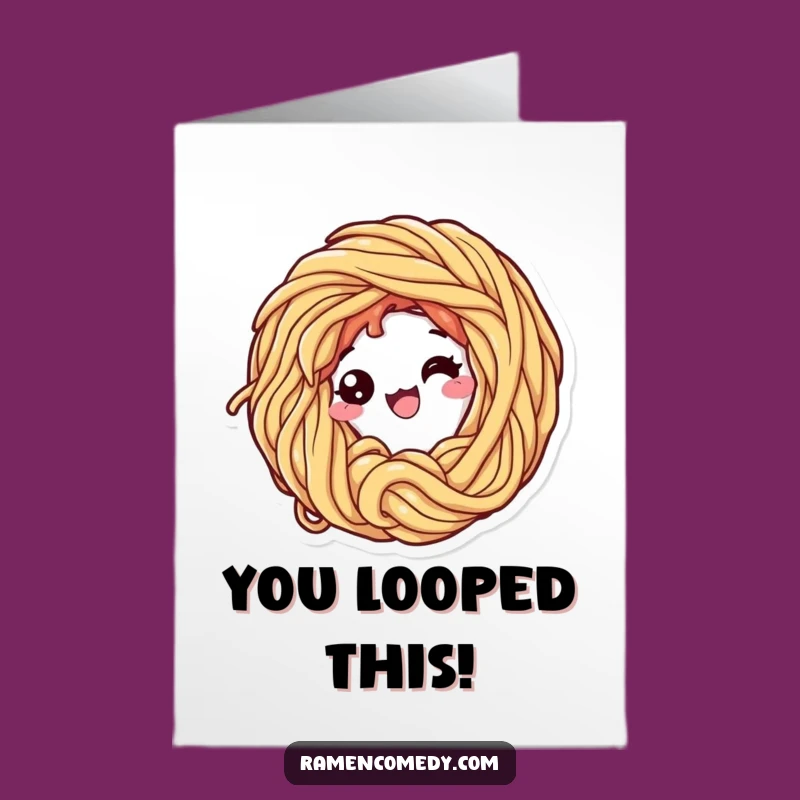 Free Printable Congrats Card: Loopy Ramen Cheers Your Amazing Achievement!