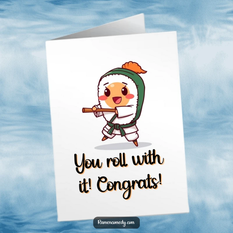 Funny Free Printable Congrats Card: A happy sushi roll character performs a mighty karate chop, signifying a win. Downloadable art.
