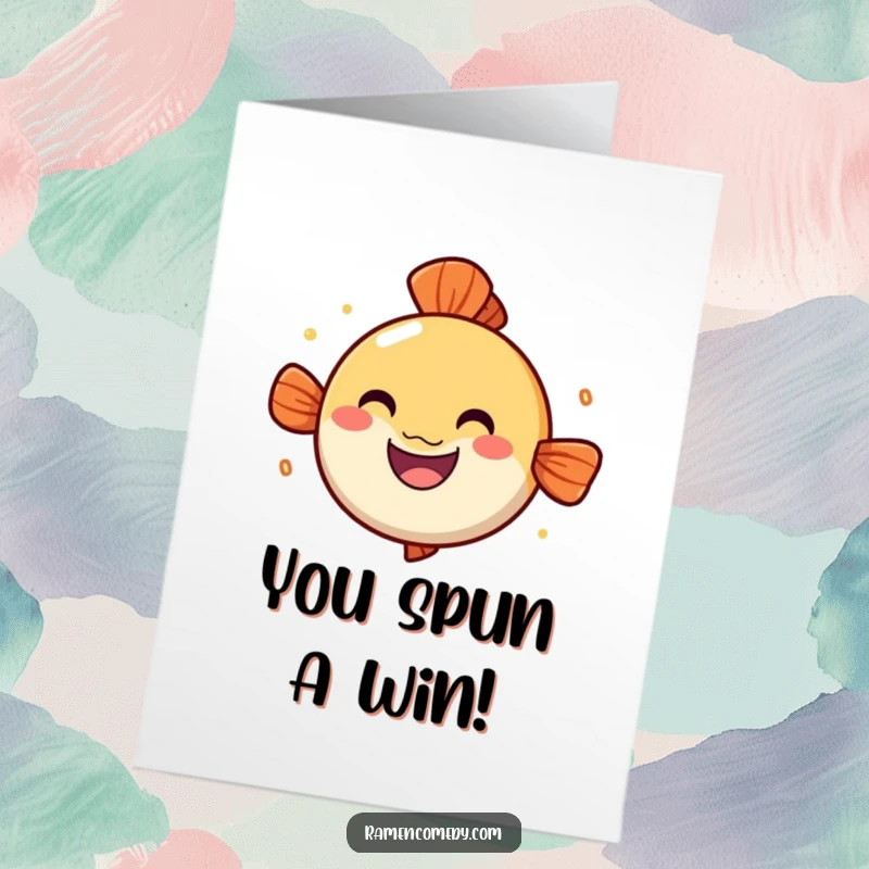 Funny free printable congratulations card of a cheerful narutomaki fish cake spinning around, celebrating achievements with delight.