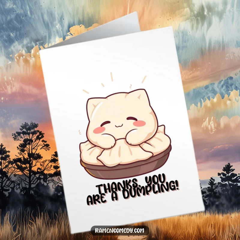 Funny Free Printable Thank You Card, a happy gyoza character naps with a satisfied smile on a steaming pile.