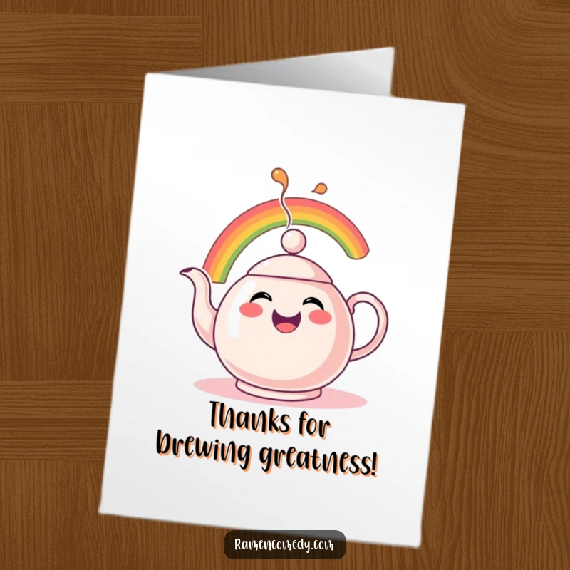 Funny Free Printable Teapot Thank You Card: A smiling teapot character joyfully spouting a bright rainbow.