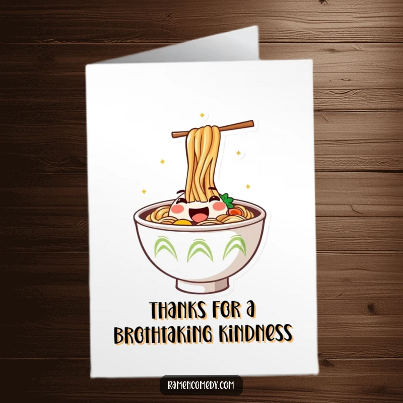 Funny Free Printable Thank You Card: A steaming ramen bowl with a wide smile leaps out, joyfully expressing thanks.