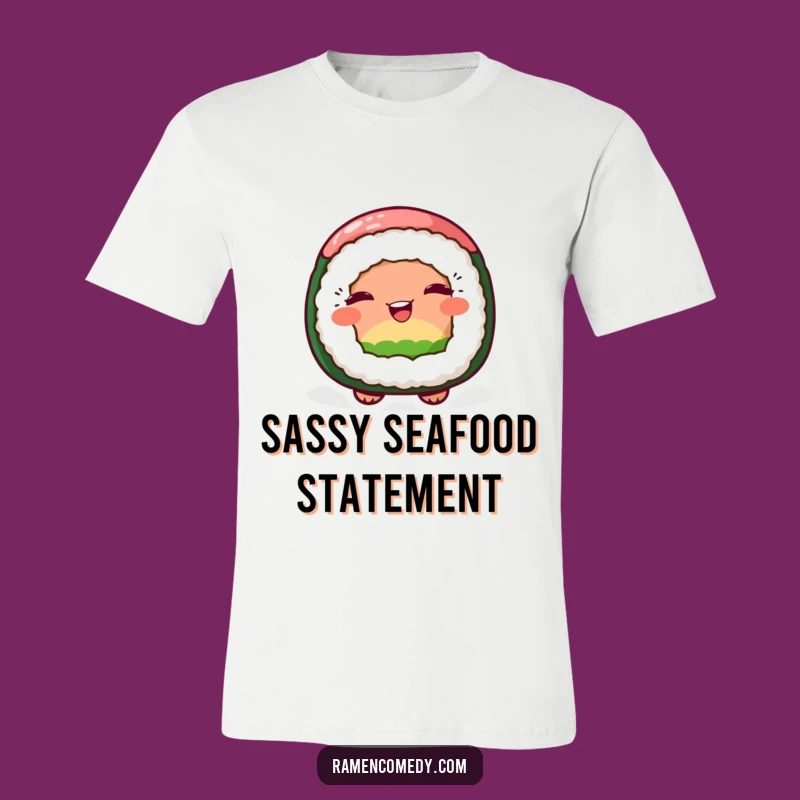 Funny Sushi Roll Tee: Cheerful Wink, Playful Style, Hilarious Outfit