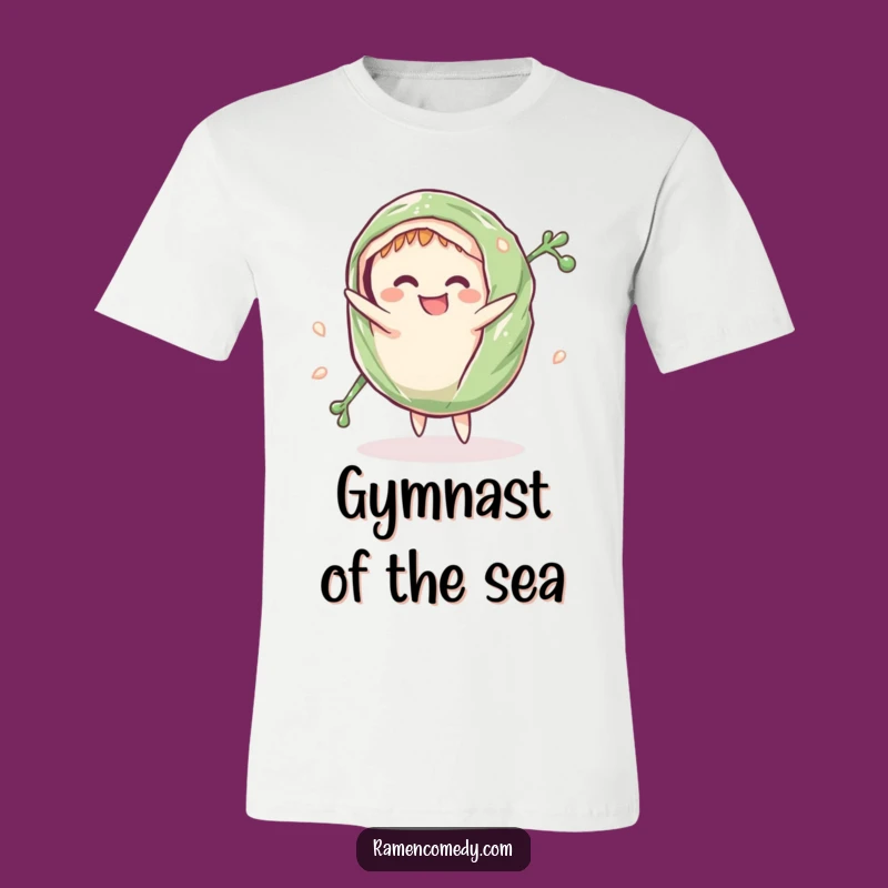 Funny Sushi T-Shirt: Seaweed Wrap Cartwheel, Active and Humorous Funny Gift for Foodies